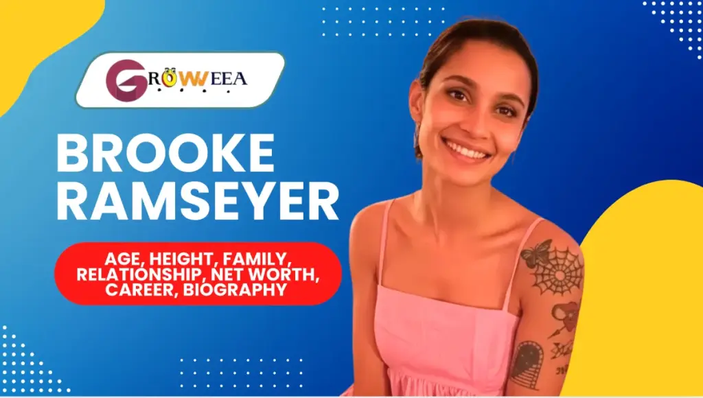 Brooke Ramseyer Age, Height, Family, Relationship, Net Worth, Career, Biography and More