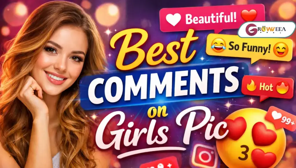 Ultimate Guide to Comment on Girls Pic: Best, Funny, and Hot Instagram Comments for Every Vibe