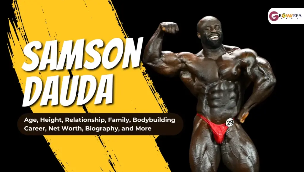 Samson Dauda Age, Height, Relationship, Family, Bodybuilding Career, Net Worth, Biography, and More