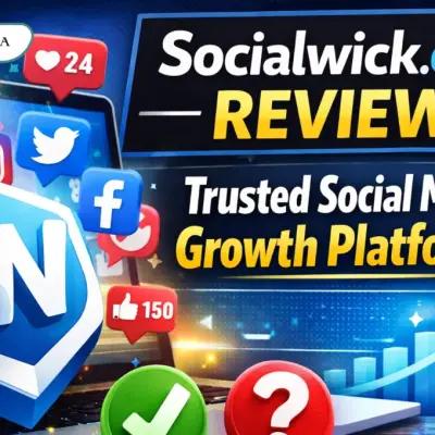 Socialwick.com Review: Trusted Social Media Growth Platform?