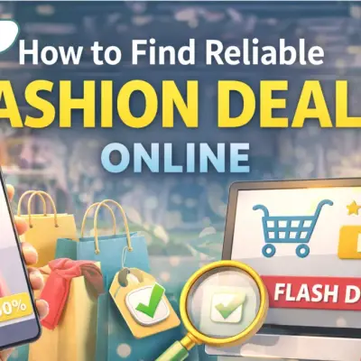 The Smart Way to Find Reliable Fashion Deals Online