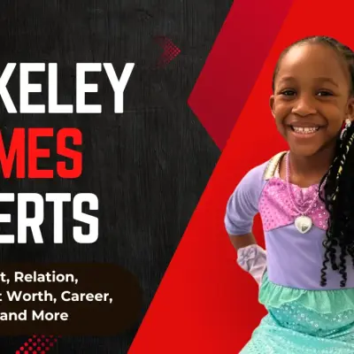 Berkeley Hermes Roberts, Age, Height, Family, Net Worth, Career, Biography and More