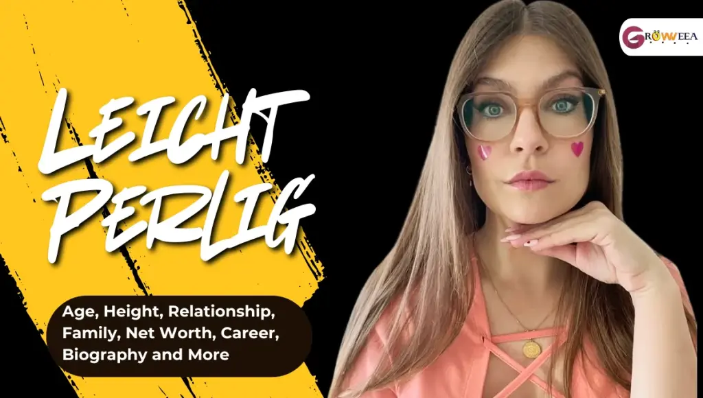 Leicht Perlig Age, Height, Relationship, Family, Net Worth, Career, Biography and More