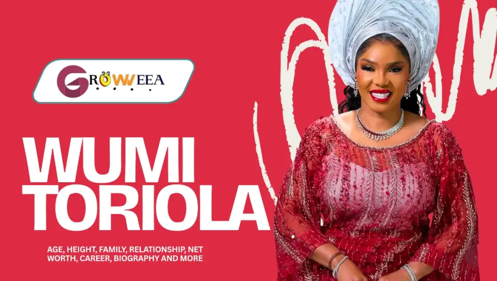 Wumi Toriola Age, Height, Family, Relationship, Net Worth, Career, Biography and More